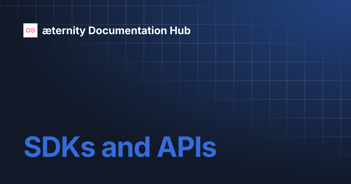 SDKs and APIs | æternity Documentation Hub